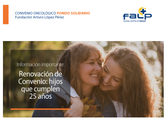 Convenio Oncológico: Nuevo procedimiento de Renovación de Convenio en caso de hijos/as que cumplen 25 años